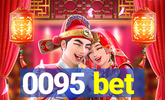 0095 bet
